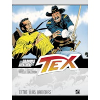 AS GRANDES AVENTURAS DE TEX - VOLUME 2 - ENTRE DUAS BANDEIRAS - VOL. 2