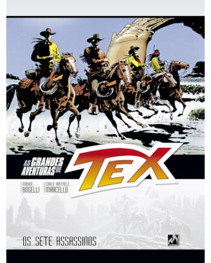 As grandes aventuras de tex - volume 6: os sete assassinos