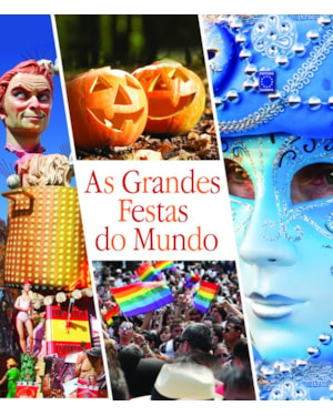 AS GRANDES FESTAS DO MUNDO
