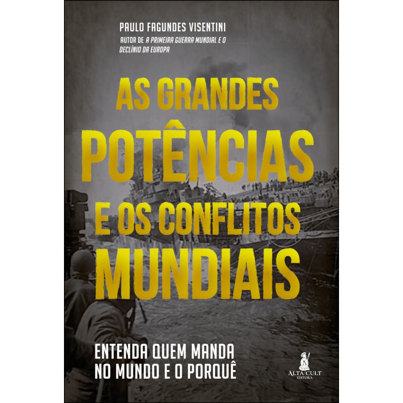 As grandes potências e os conflitos mundiais: entenda quem manda no mundo e o porquê