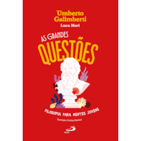 As Grandes Questões: Filosofia para Mentes Jovens