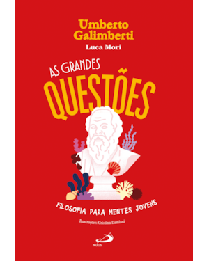 As Grandes Questões: Filosofia para Mentes Jovens