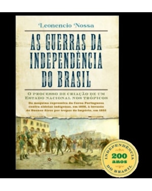 AS GUERRAS DA INDEPENDÊNCIA