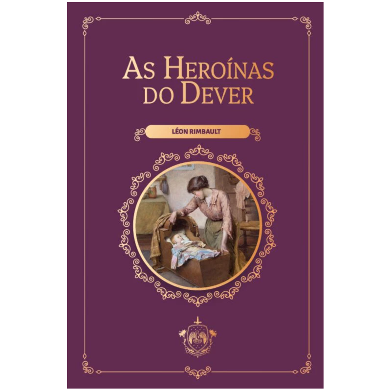 AS HEROÍNAS DO DEVER