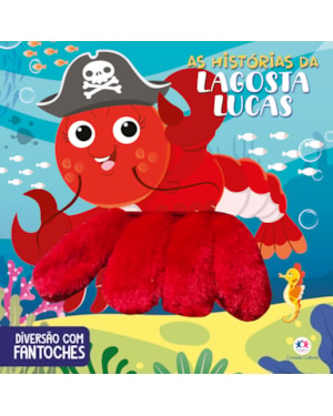 AS HISTÓRIAS DA LAGOSTA LUCAS