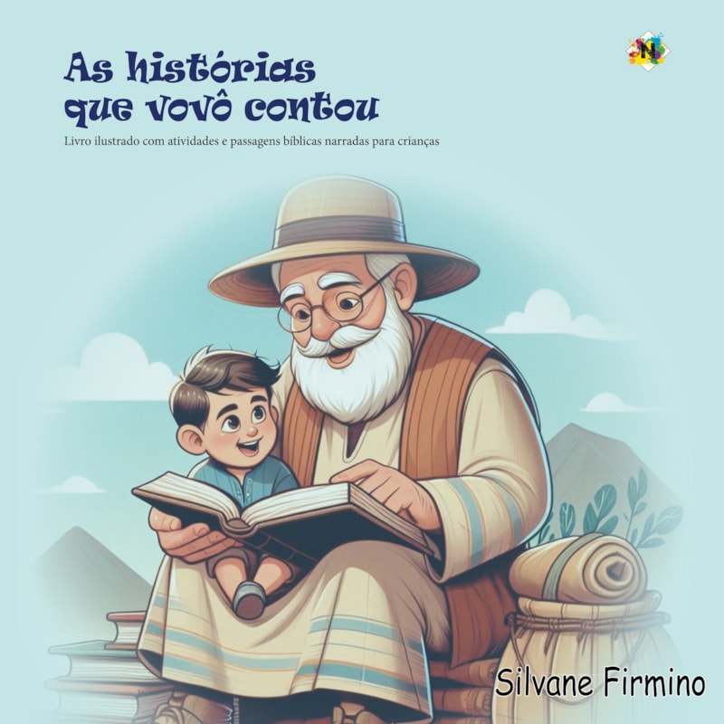 AS HISTÓRIAS QUE VOVÔ CONTOU