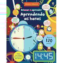 AS HORAS : BRINCAR E APRENDER