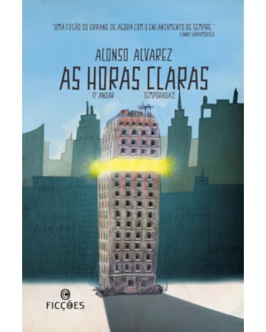 As horas claras: Série 11º andar - Temporada 2