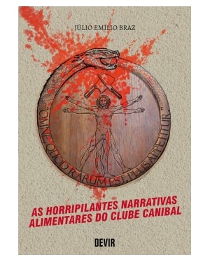 As horripilantes narrativas alimentares do clube canibal
