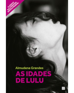 AS IDADES DE LULU