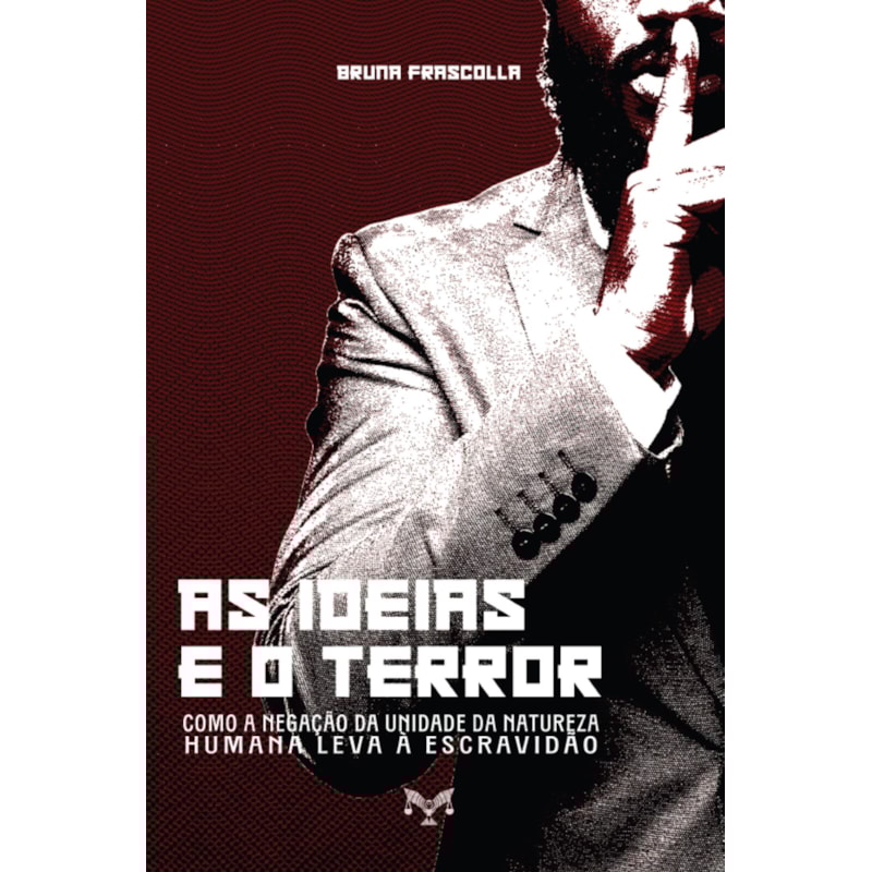 AS IDEIAS E O TERROR