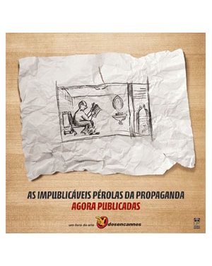 AS IMPUBLICÁVEIS PÉROLAS DA PROPAGANDA