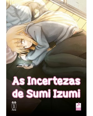 As incertezas de sumi izumi vol.1