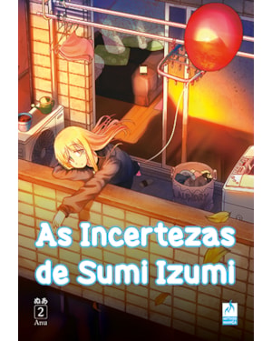 As incertezas de sumi izumi vol.2