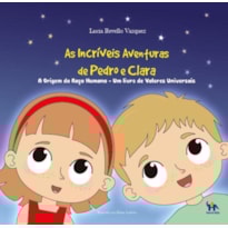 AS INCRÍVEIS AVENTURAS DE PEDRO E CLARA