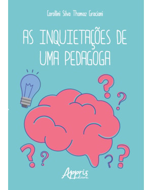 AS INQUIETAÇÕES DE UMA PEDAGOGA