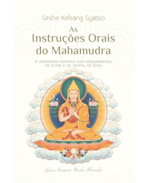 As Instruções Orais do Mahamudra