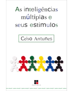 AS INTELIGÊNCIAS MÚLTIPLAS E SEUS ESTÍMULOS