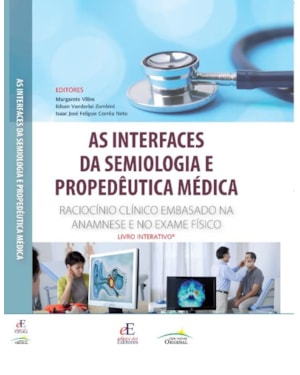 AS INTERFACES DA SEMIOLOGIA E PROPEDÊUTICA MÉDICA
