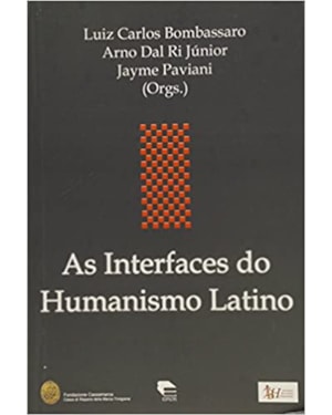 AS INTERFACES DO HUMANISMO LATINO
