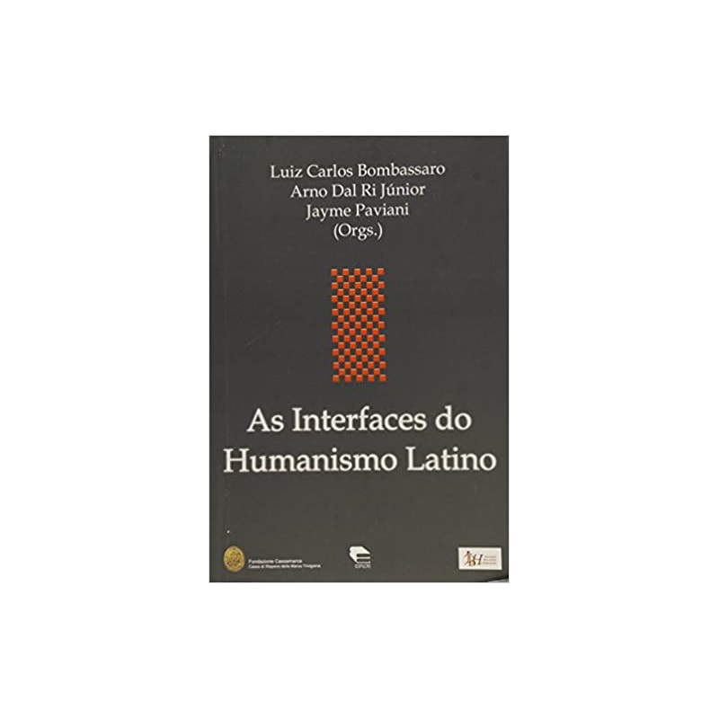 AS INTERFACES DO HUMANISMO LATINO