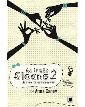 AS IRMÃS SLOANE: AS MAIS FORTES SOBREVIVEM (VOL. 2): AS MAIS FORTES SOBREVIVEM (VOL. 2)