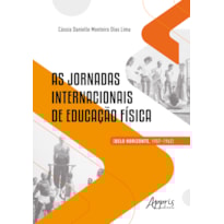 AS JORNADAS INTERNACIONAIS DE EDUCAÇÃO FÍSICA