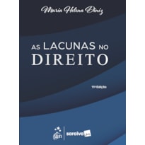 AS LACUNAS NO DIREITO - 11ª EDIÇÃO 2026