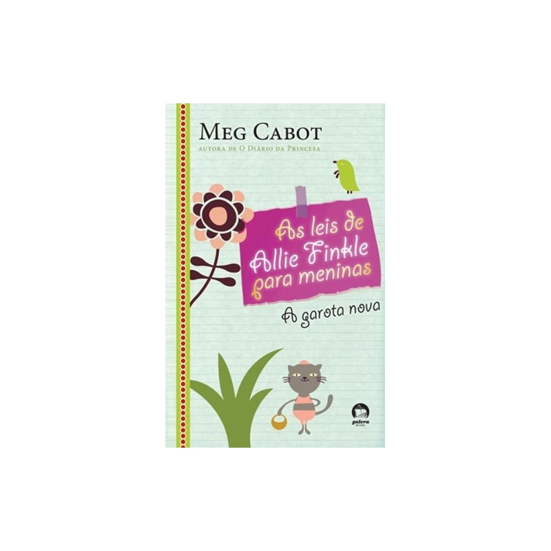 AS LEIS DE ALLIE FINKLE PARA MENINAS: A GAROTA NOVA (VOL. 2)
