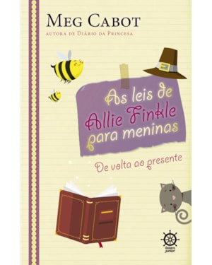 AS LEIS DE ALLIE FINKLE PARA MENINAS: DE VOLTA AO PRESENTE (VOL. 6)