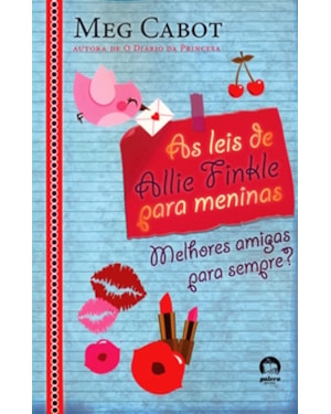AS LEIS DE ALLIE FINKLE PARA MENINAS: MELHORES AMIGAS PARA SEMPRE? (VOL. 3)