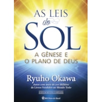 AS LEIS DO SOL: A GÊNESE E O PLANO DE DEUS