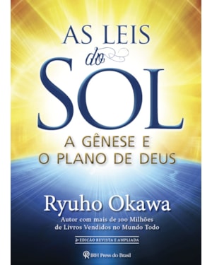 AS LEIS DO SOL: A GÊNESE E O PLANO DE DEUS