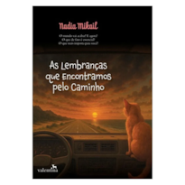 AS LEMBRANÇAS QUE ENCONTRAMOS PELO CAMINHO