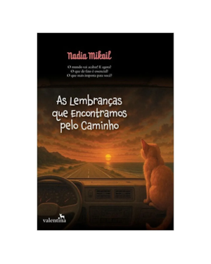 AS LEMBRANÇAS QUE ENCONTRAMOS PELO CAMINHO