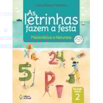 AS LETRINHAS FAZEM A FESTA - MATEMÁTICA E NATUREZA -EDUCAÇÃO INFANTIL - 2