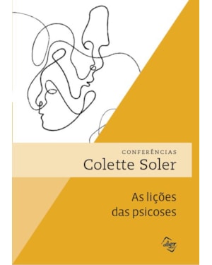 AS LIÇÕES DAS PSICOSES