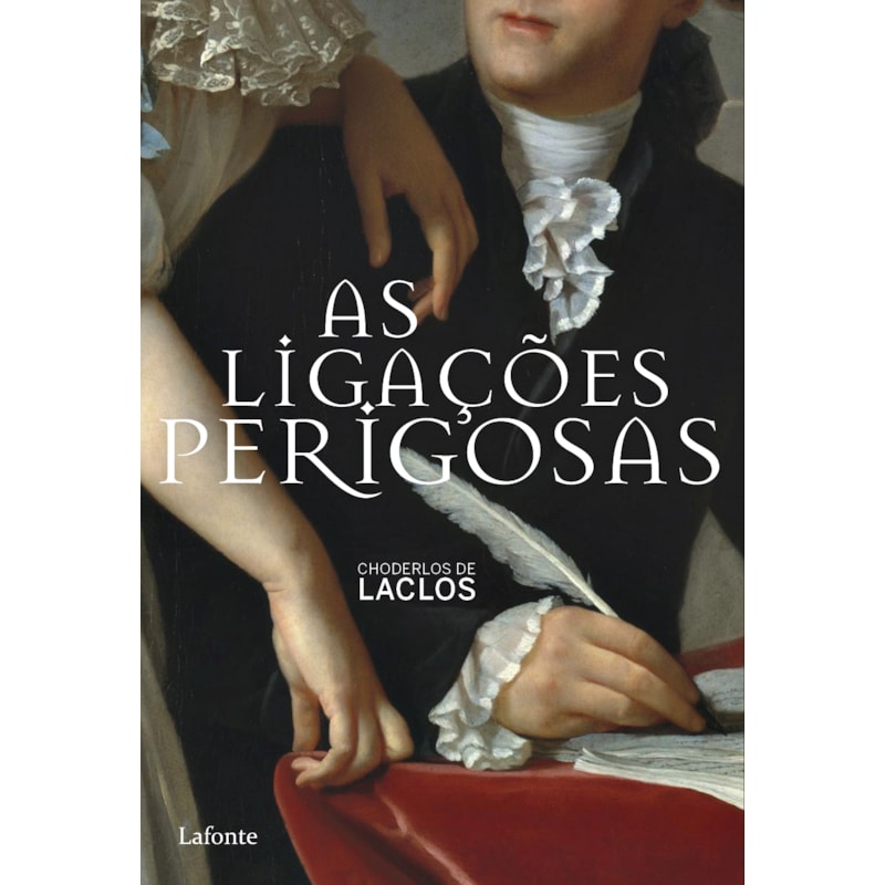 AS LIGAÇÕES PERIGOSAS