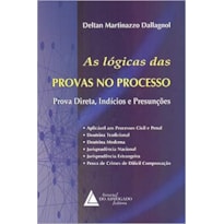 AS LÓGICAS DAS PROVAS NO PROCESSO
