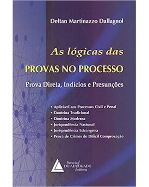 AS LÓGICAS DAS PROVAS NO PROCESSO