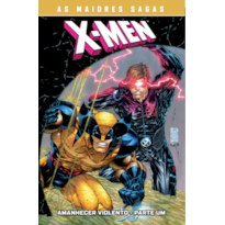 As Maiores Sagas Dos X-Men: Amanhecer Violento Parte 1