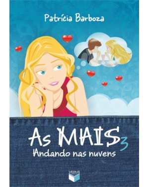 AS MAIS 3: ANDANDO NAS NUVENS: ANDANDO NAS NUVENS