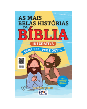 As mais belas histórias da Bíblia: Interativa - Para ler, ver e ouvir