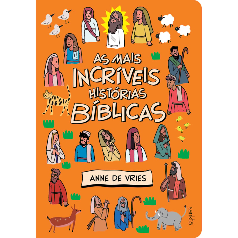 AS MAIS INCRÍVEIS HISTÓRIAS BÍBLICAS: BÍBLIA INFANTIL