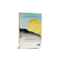 Às Margens da Sutileza