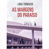 AS MARGENS DO PARAISO