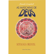 AS MÁSCARAS DE DEUS - VOLUME 2 - MITOLOGIA ORIENTAL