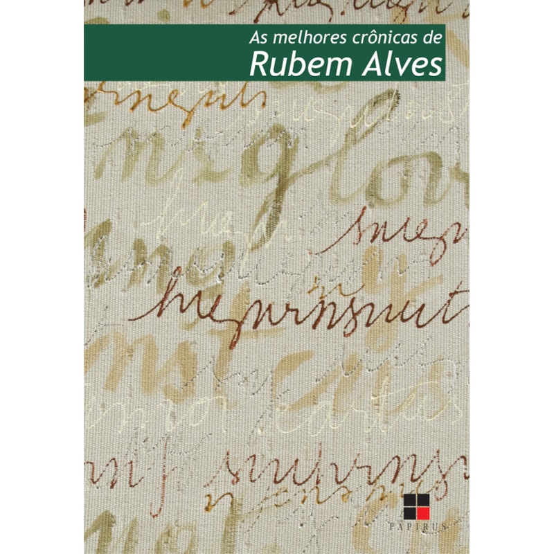AS MELHORES CRÔNICAS DE RUBEM ALVES