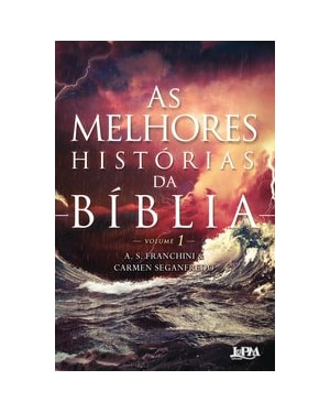 As melhores histórias da bíblia, volume 1