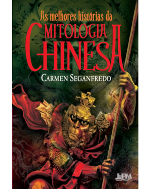 As melhores histórias da mitologia chinesa